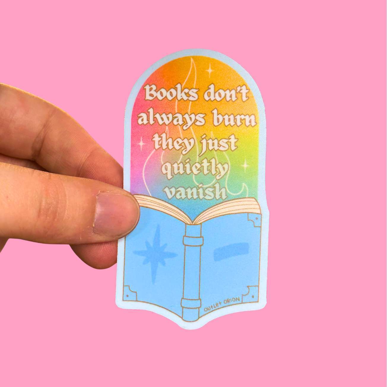 Books Don't Burn They Quietly Vanish Sticker