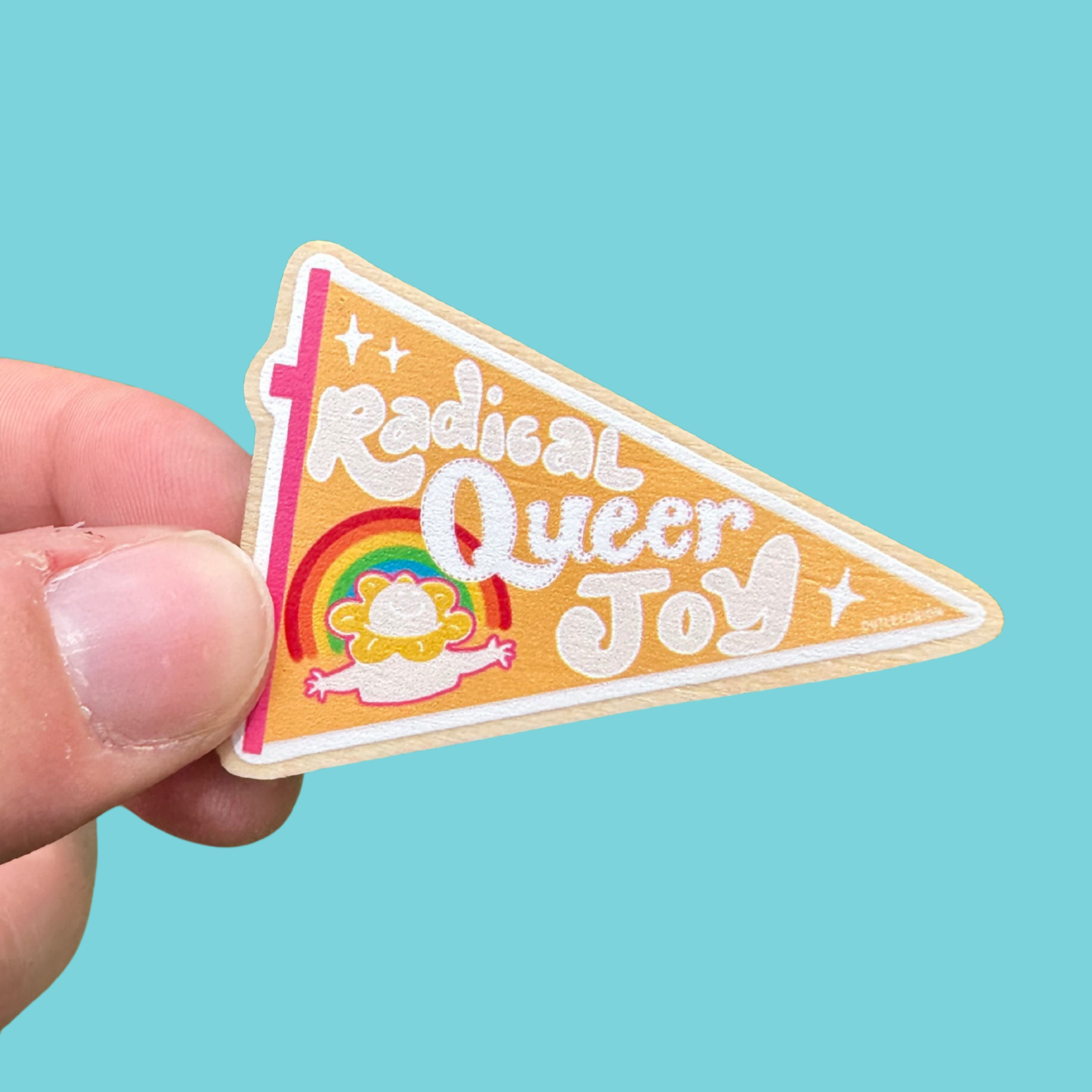 Radical Queer Joy Wooden Pin