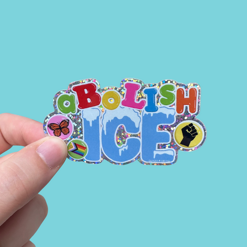 Abolish ICE Glitter Holographic Sticker
